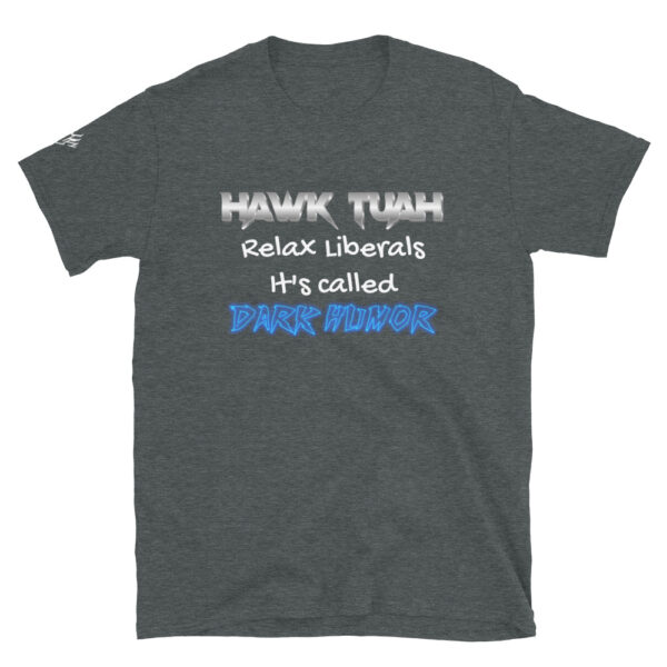 hawk tuah dark humor t-shirt - Image 7